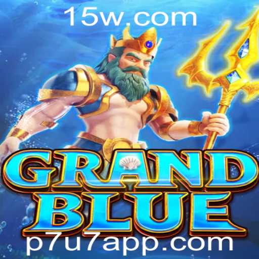 Descubra o Mundo de GRANDBLUE: Um Jogo Revolucionário